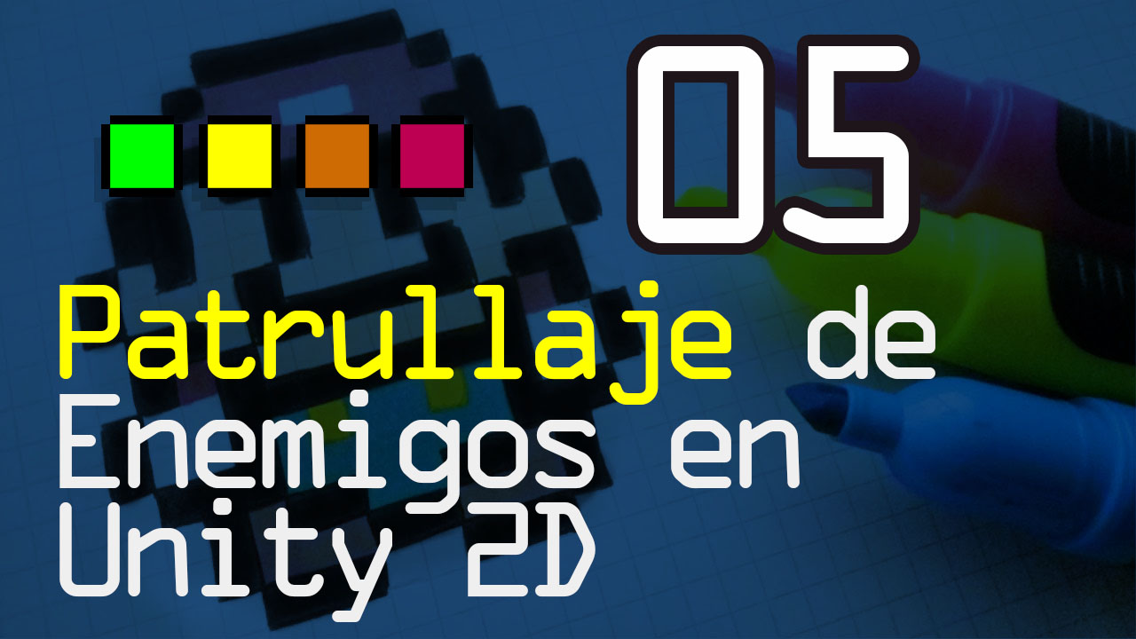 Patrullaje Horizontal y vertical de enemigos en Unity 2D