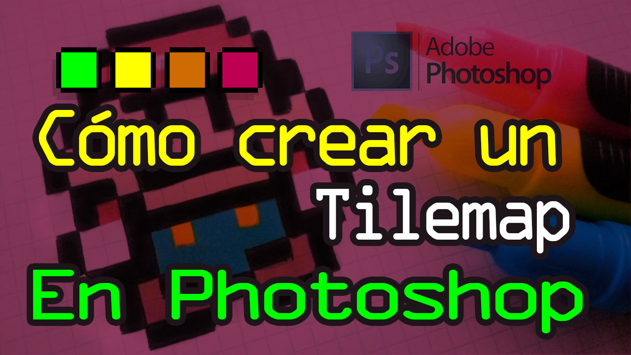 Cómo Crear un Tilemap con Photoshop