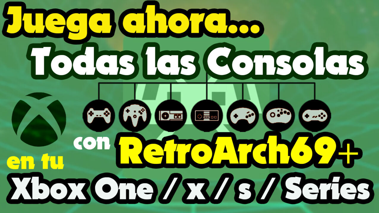 Emula juegos de otras consolas en Xbox One / X / S / Series Legal permitido por Microsoft