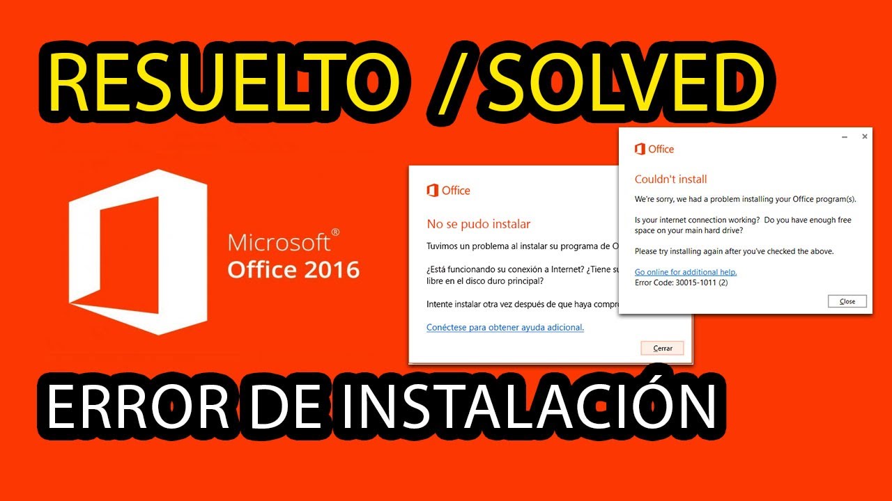 Solución error Instalación 0-1036 (0) ó 30015-1011(2) Office 2016 Resuelto / Solved