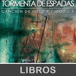 Tormenta de Espadas - Canción de Hielo y Fuego 3