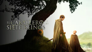 ver online El caballero de los siete reinos